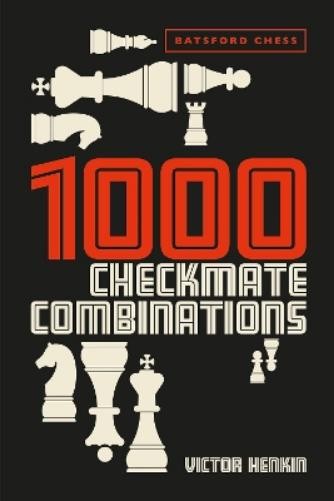 Victor Henkin 1000 Checkmate Combinations (Paperback)