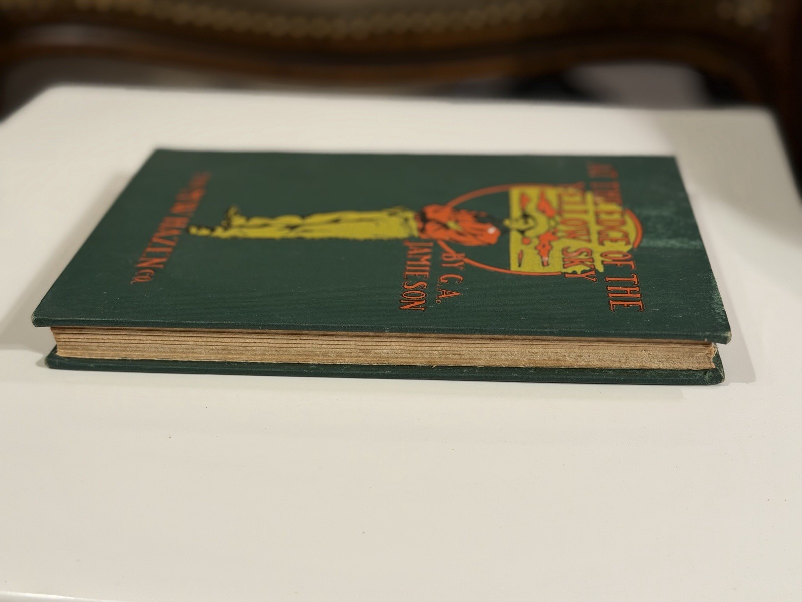 At the Edge of the Yellow Sky 1905 Guy Arthur Jamieson Signed 1st Ed Western