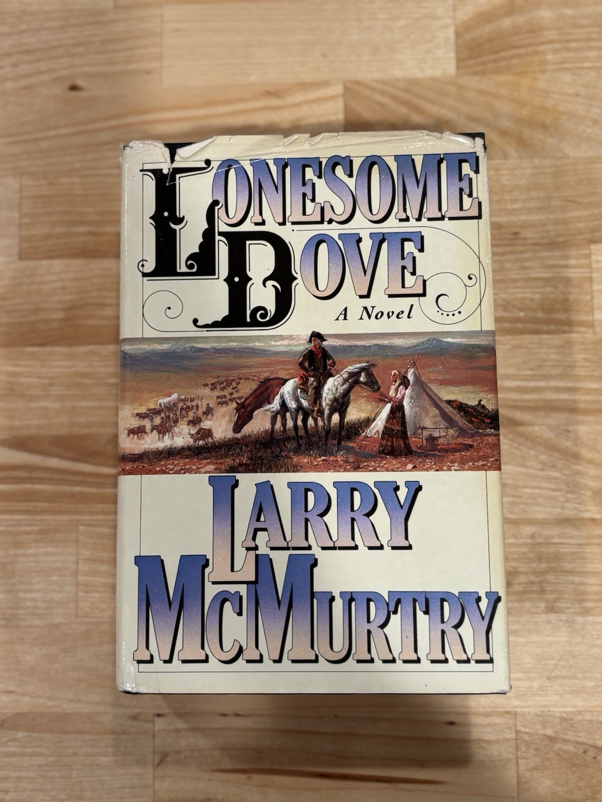 Lonesome Dove A Novel by Larry McMurtry – 1985 – First Book Club Edition HCDJ