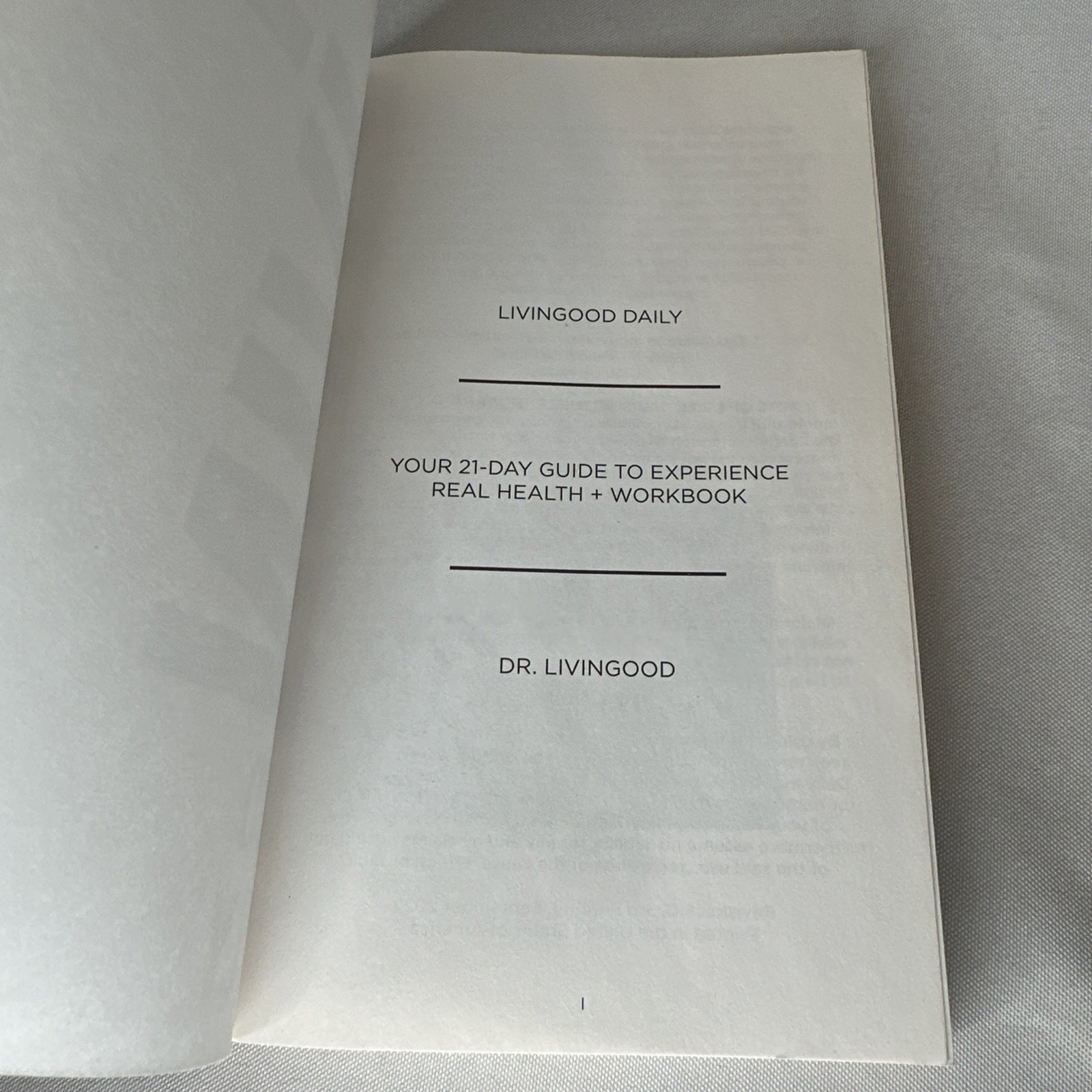 Livingood Daily Your 21 Day Guide To Experience Real Health Dr Blake Livingood