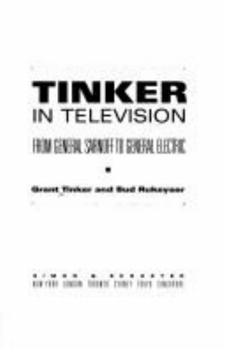 Tinker in Television: From General Sarnoff to General Electric
