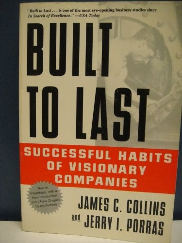 Built to Last: Successful Habits of Visionary Companies by Jim Collins, Jerry I