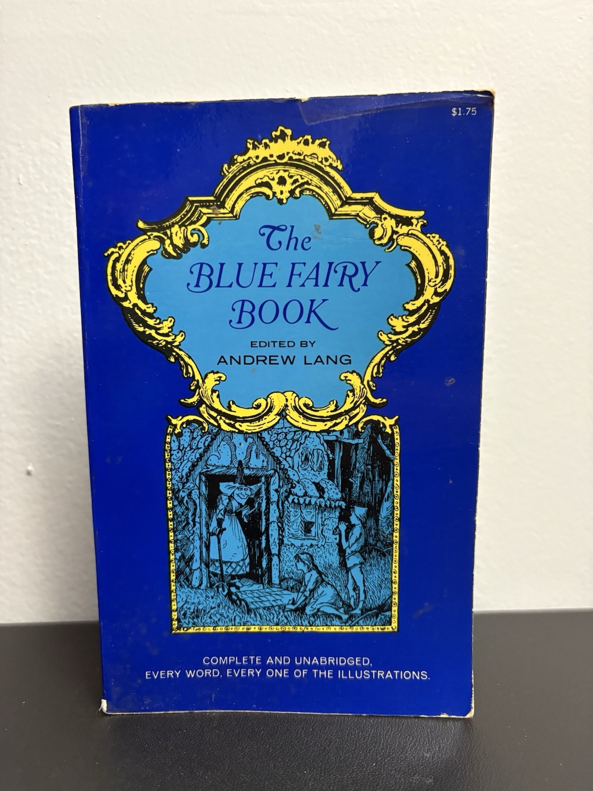 The Blue Fairy Book, edited by Andrew Lang (1965 PB Unabridged Dover Illustrate)