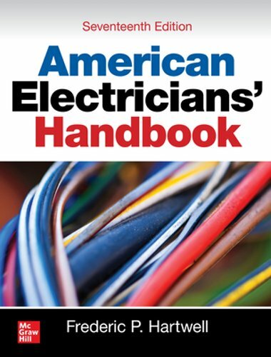 American Electricians’ Handbook, Seventeenth Edition by Frederic P Hartwell: New
