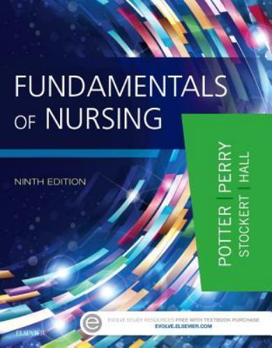 Fundamentals of Nursing, Perry RN MSN EdD FAAN, Anne G.,Potter RN MSN PhD