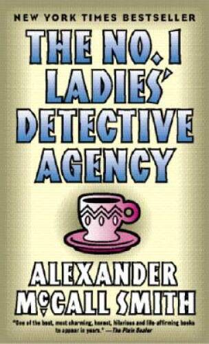 The No. 1 Ladies’ Detective Agency – Mass Market Paperback – GOOD