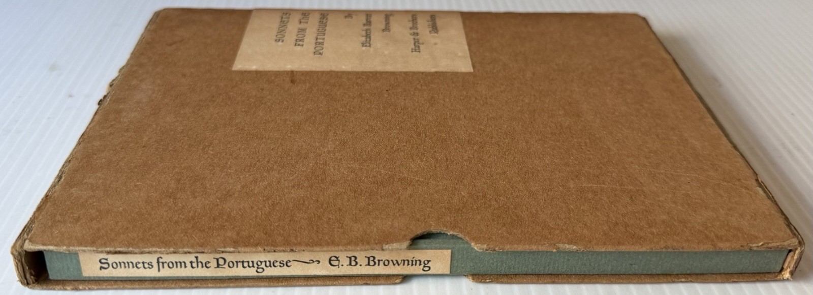 SONNETS FROM THE PORTUGUESE by Browning. Harper 1932 HC/Slipcase