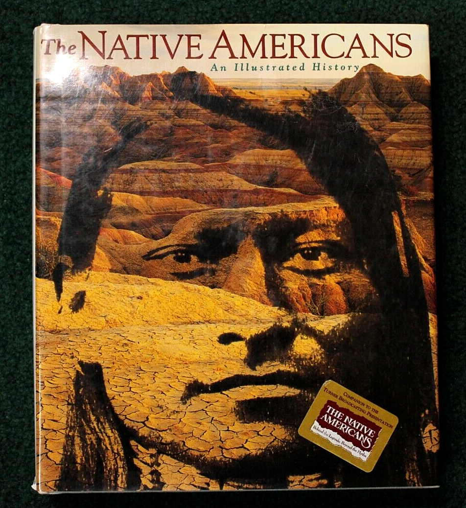THE NATIVE AMERICANS, Ballantine Hardcover DJ 1993 Turner Publishing NF+/VG+