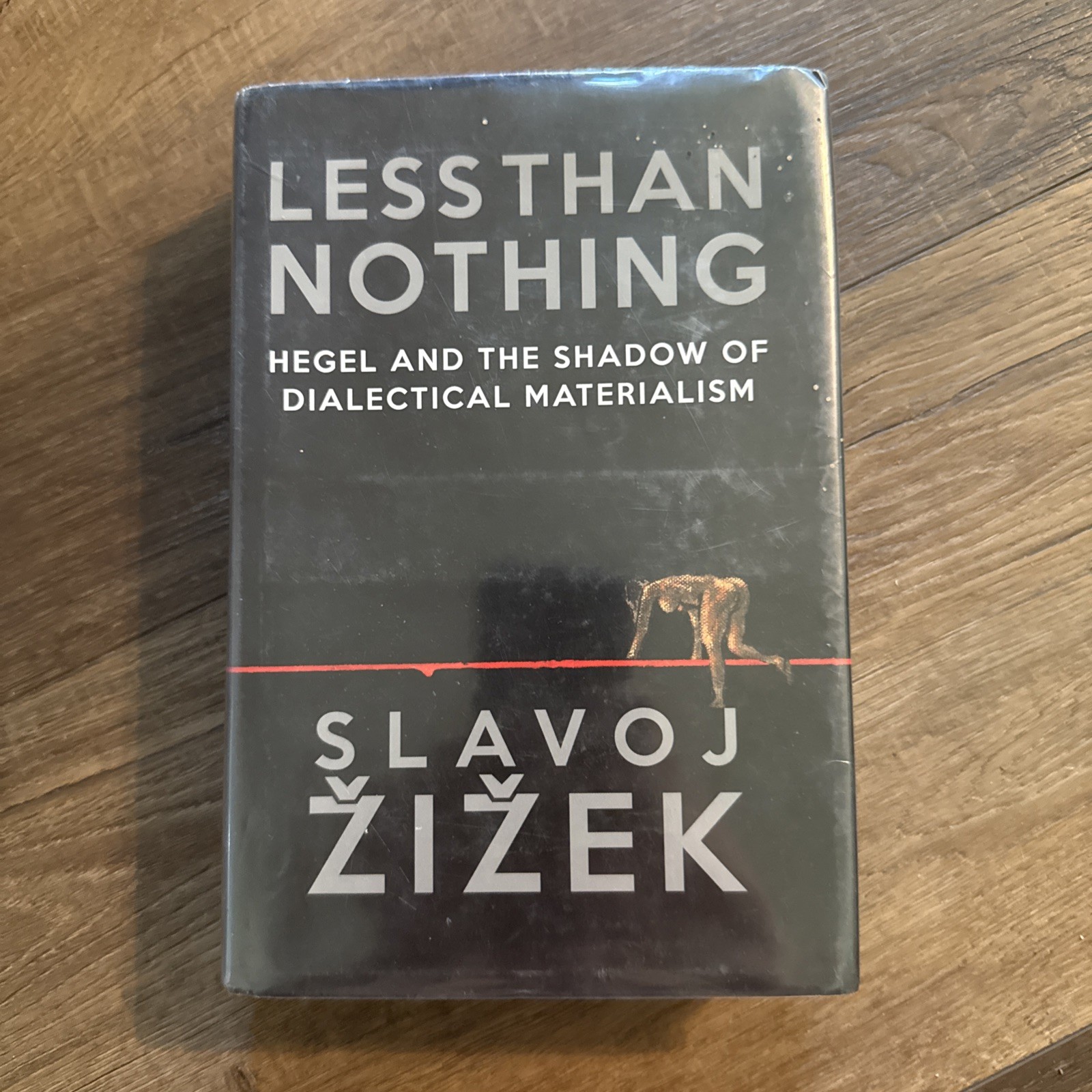 Less Than Nothing: Hegel and the Shadow of Dialectical Materialism by Zizek