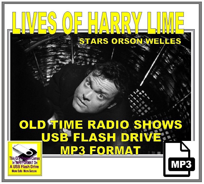 LIVES OF HARRY LIME 52 Unique Oldtime Radio Shows MP3 OTR On USB Flash Drive