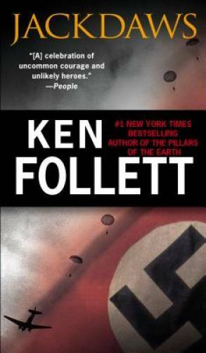 Jackdaws – Mass Market Paperback By Follett, Ken – GOOD