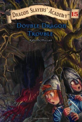 Double Dragon Trouble: Dragon Slayer’s Aca- paperback, 0448438216, Kate McMullan