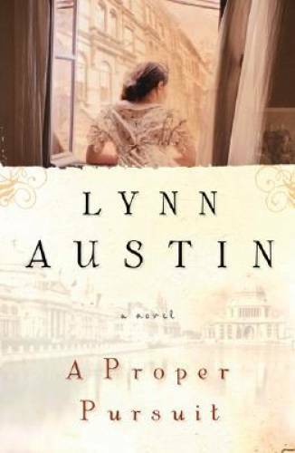 A Proper Pursuit – Paperback By Austin, Lynn – GOOD