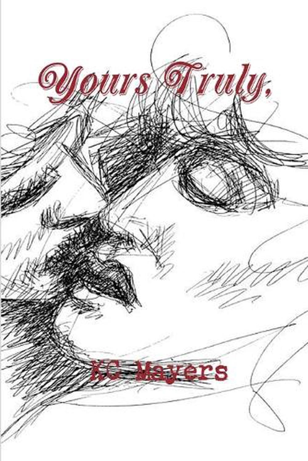 Yours Truly, by Kc Mayers (English) Paperback Book