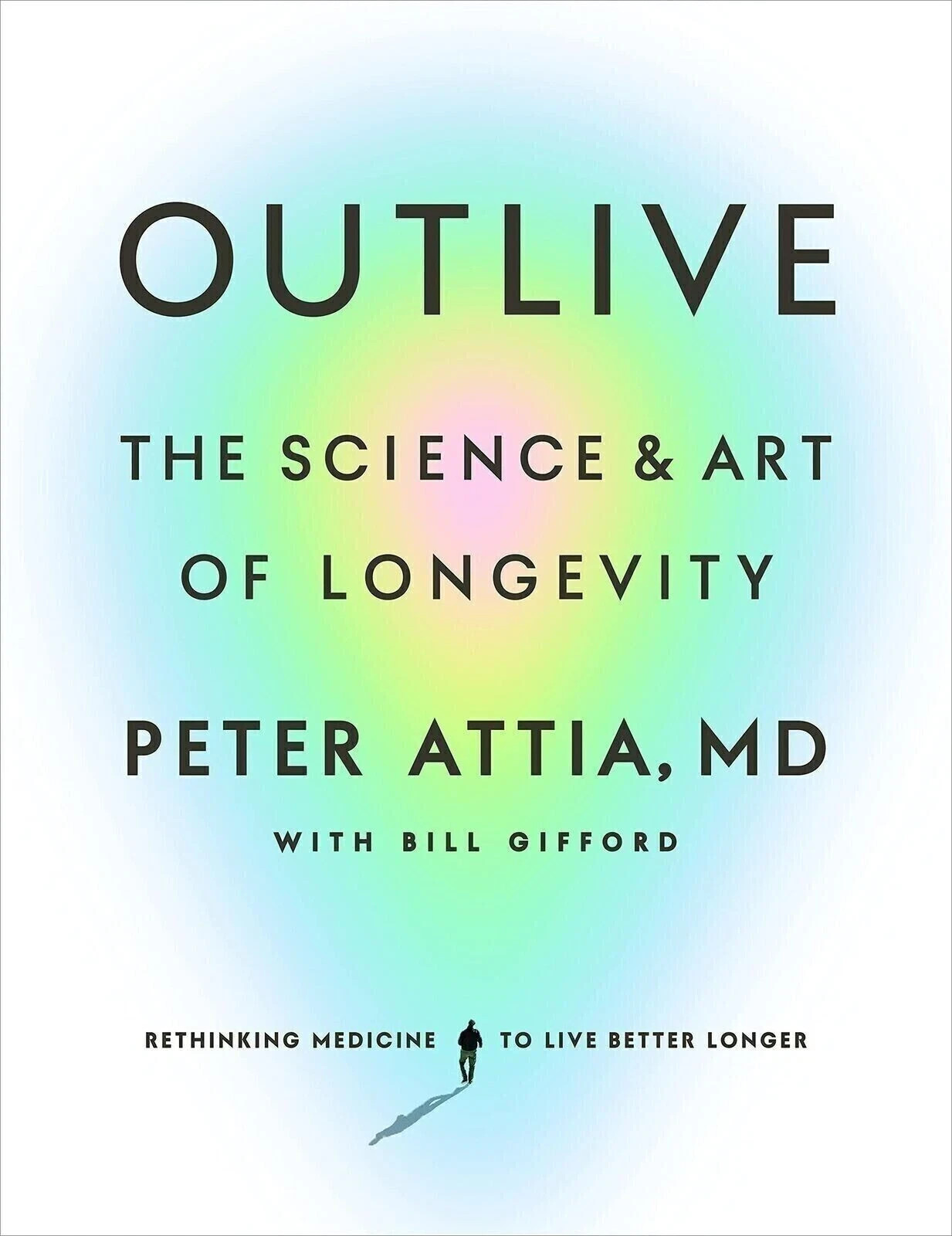 Outlive (PAPERBACK) The Science and Art of Longevity by Peter Attia New Stock