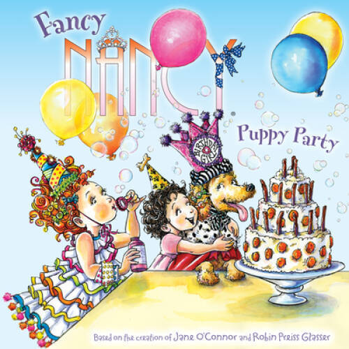Fancy Nancy: Puppy Party – Paperback By O’Connor, Jane – VERY GOOD