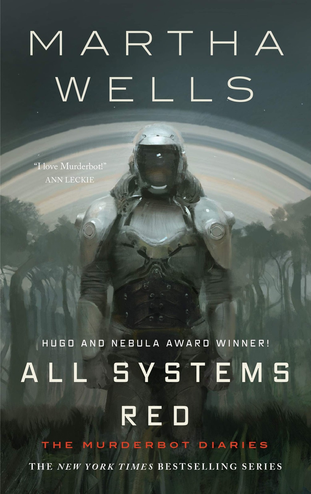 All Systems Red: The Murderbot Diaries – paperback Wells, Martha
