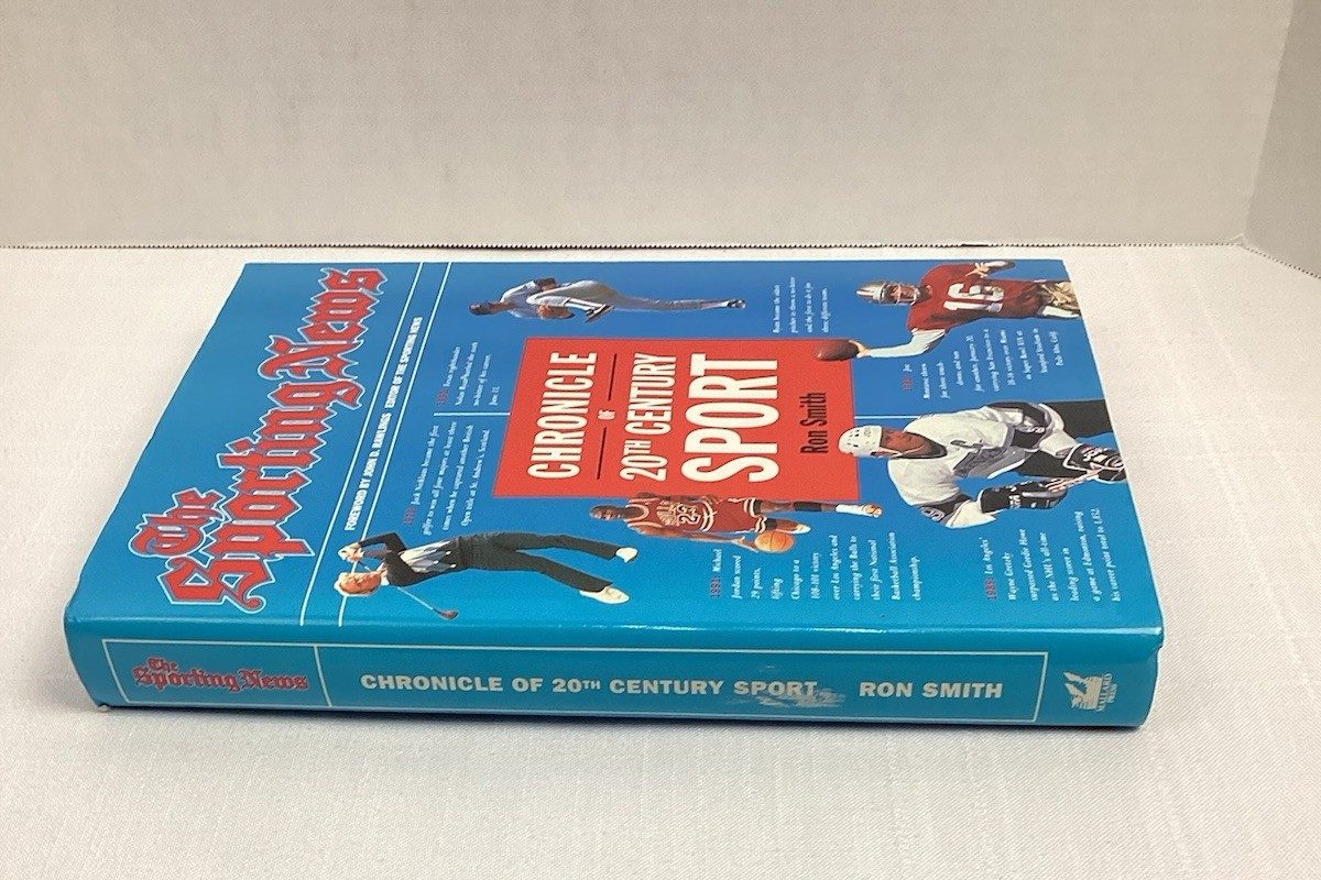 The Sporting News : Chronicle of Twentieth Century Sport by Ron Smith 1900s-1992
