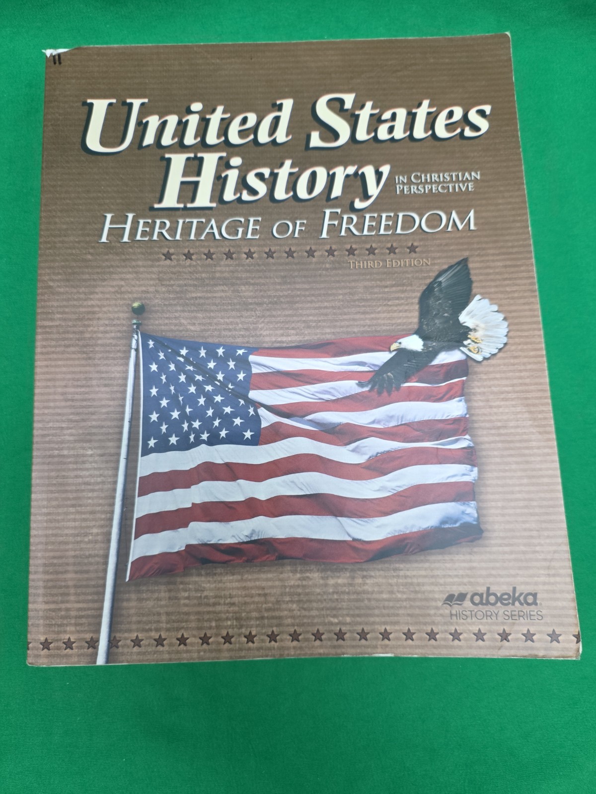 # Abeka United States History Heritage of Freedom 3rd Edition