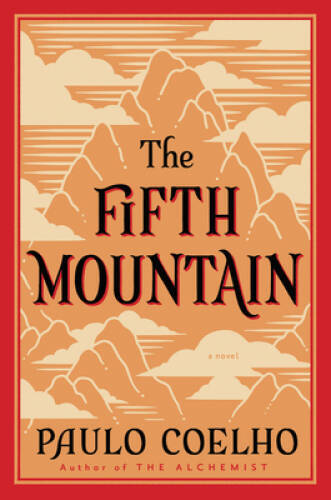 The Fifth Mountain: A Novel – Paperback By Coelho, Paulo – GOOD