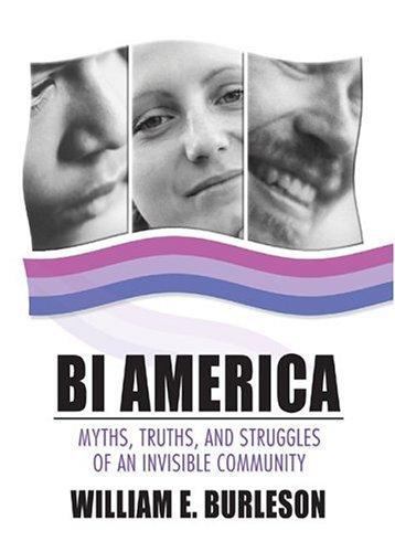 Bi America: Myths, Truths, and Struggle- 9781560234791, Burleson, paperback, new