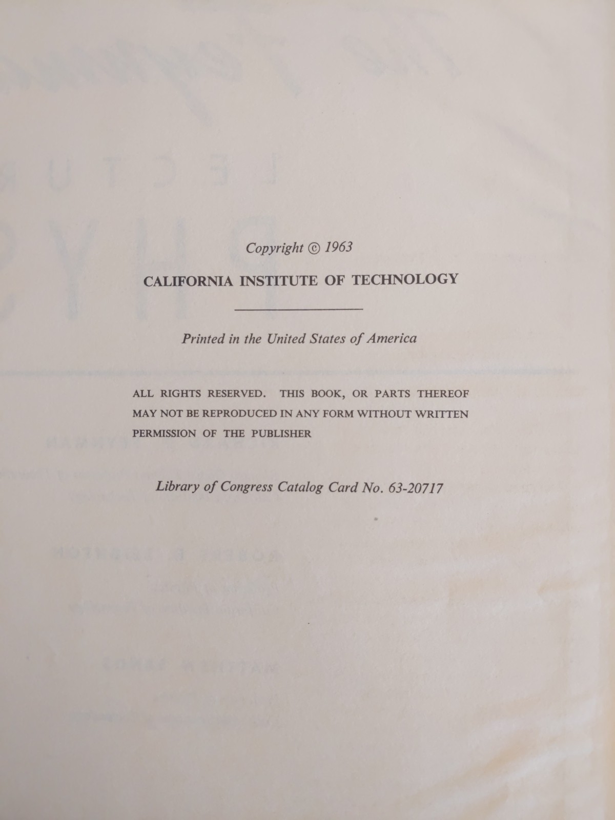 Complete Lectures on Physics RICHARD P. FEYNMAN First Edition 1st 1963,’ 64, ’65