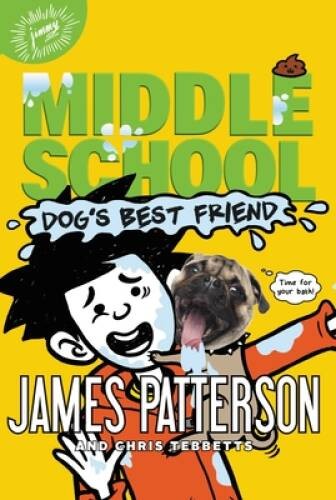 Middle School: Dog’s Best Friend (Middle School: Book 8) – Hardcover – GOOD