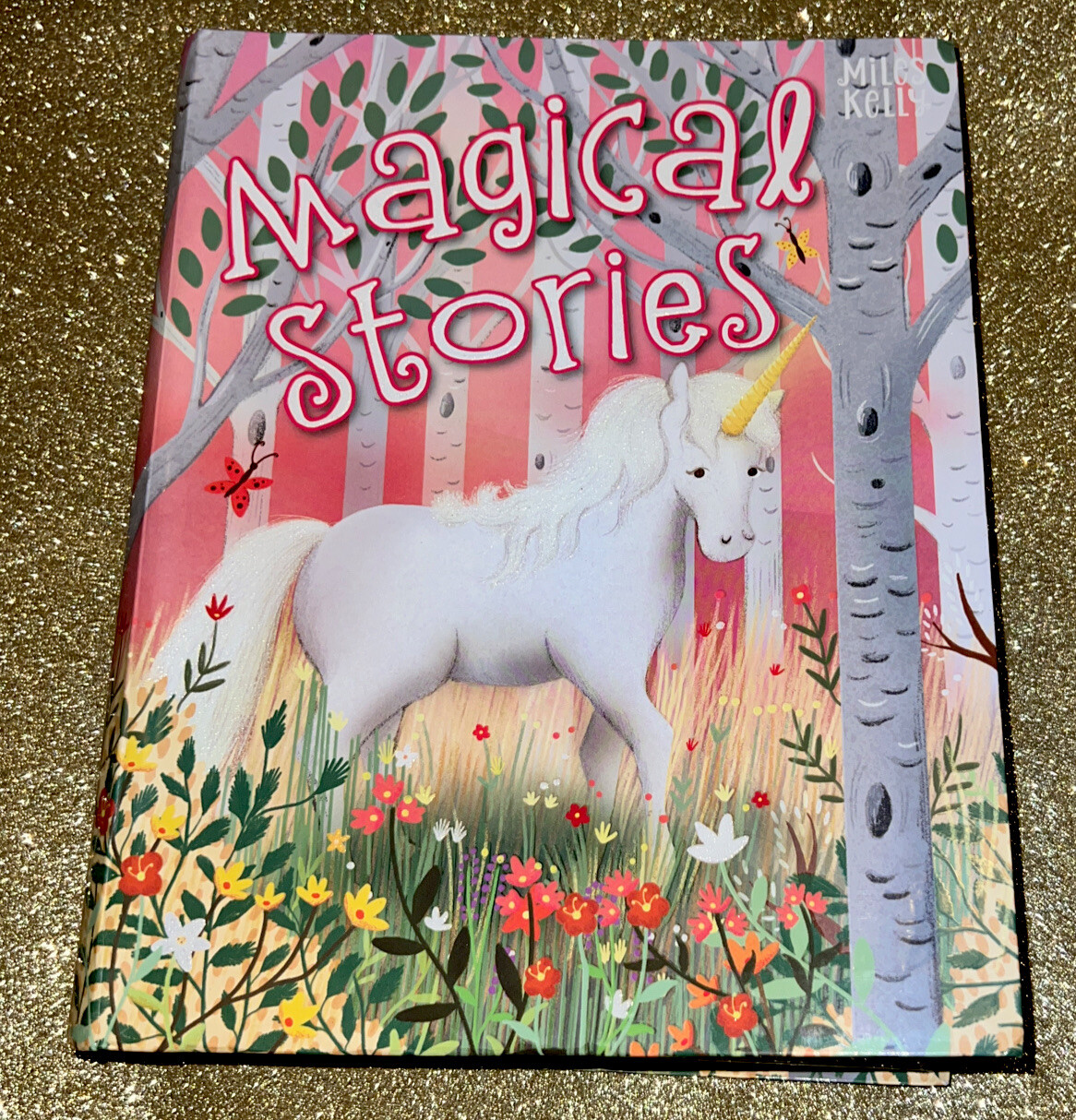 Magical Stories by Miles Kelly. Big Book of 50 Stories. 512 pages. Good
