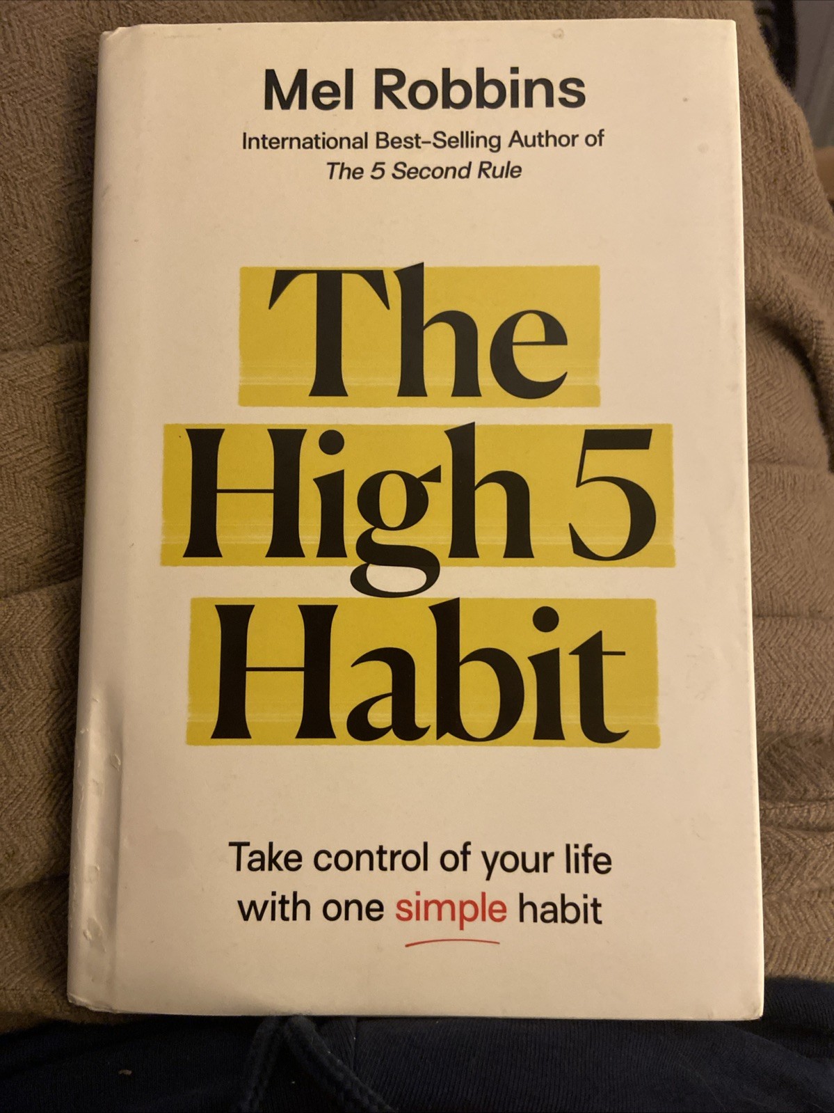 High 5 Habit Take Control of Your Life 2021 Mel Robbins 1st Edition HC DJ