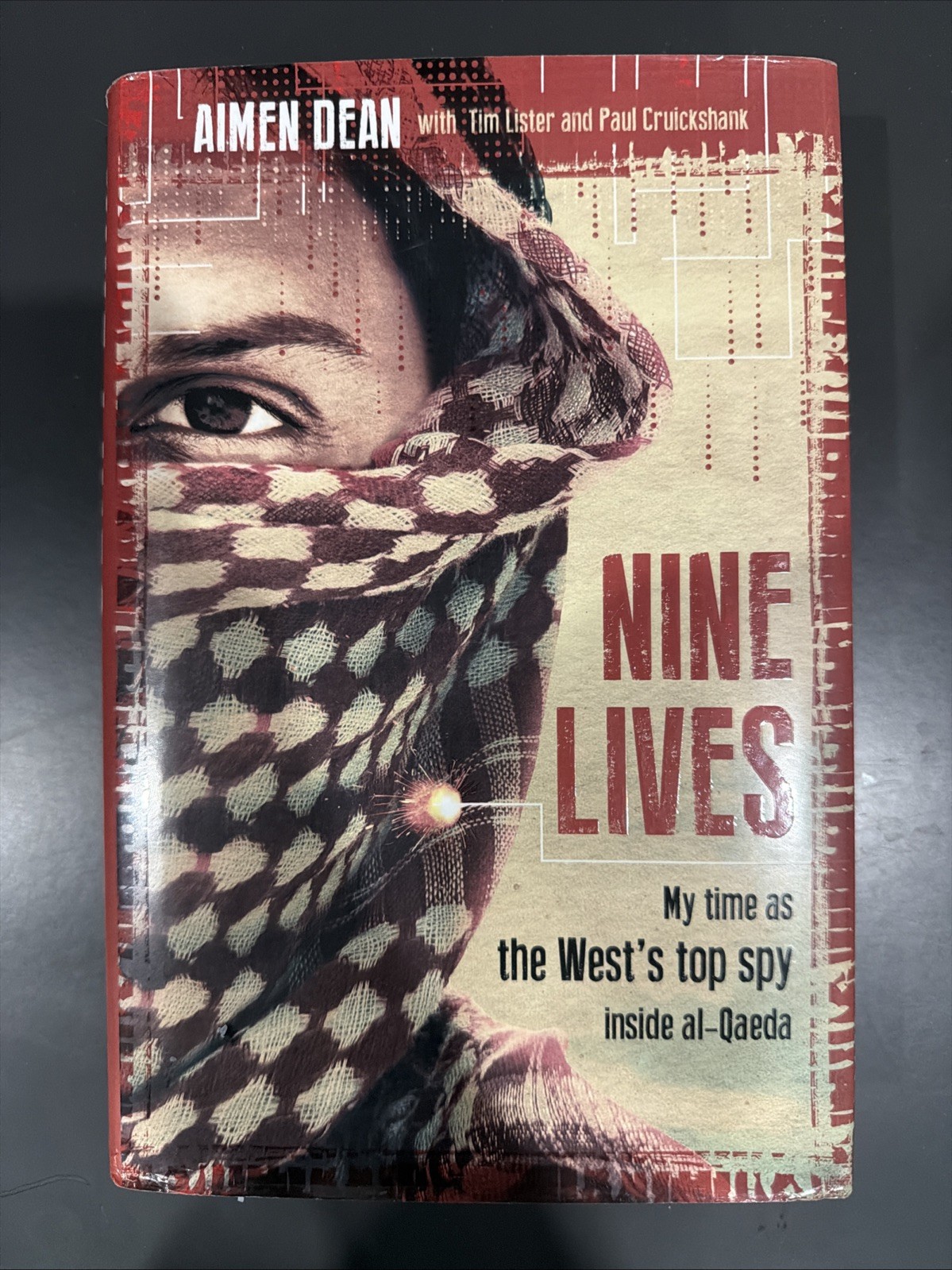 Nine Lives : My Time As MI6’s Top Spy Inside Al-Qaeda