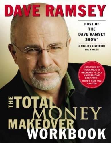 The Total Money Makeover Workbook – Paperback By Ramsey, Dave – GOOD