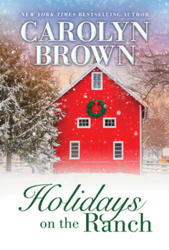 Holidays on the Ranch: Lively Southern Contemporary Holiday Romance (Burn – GOOD