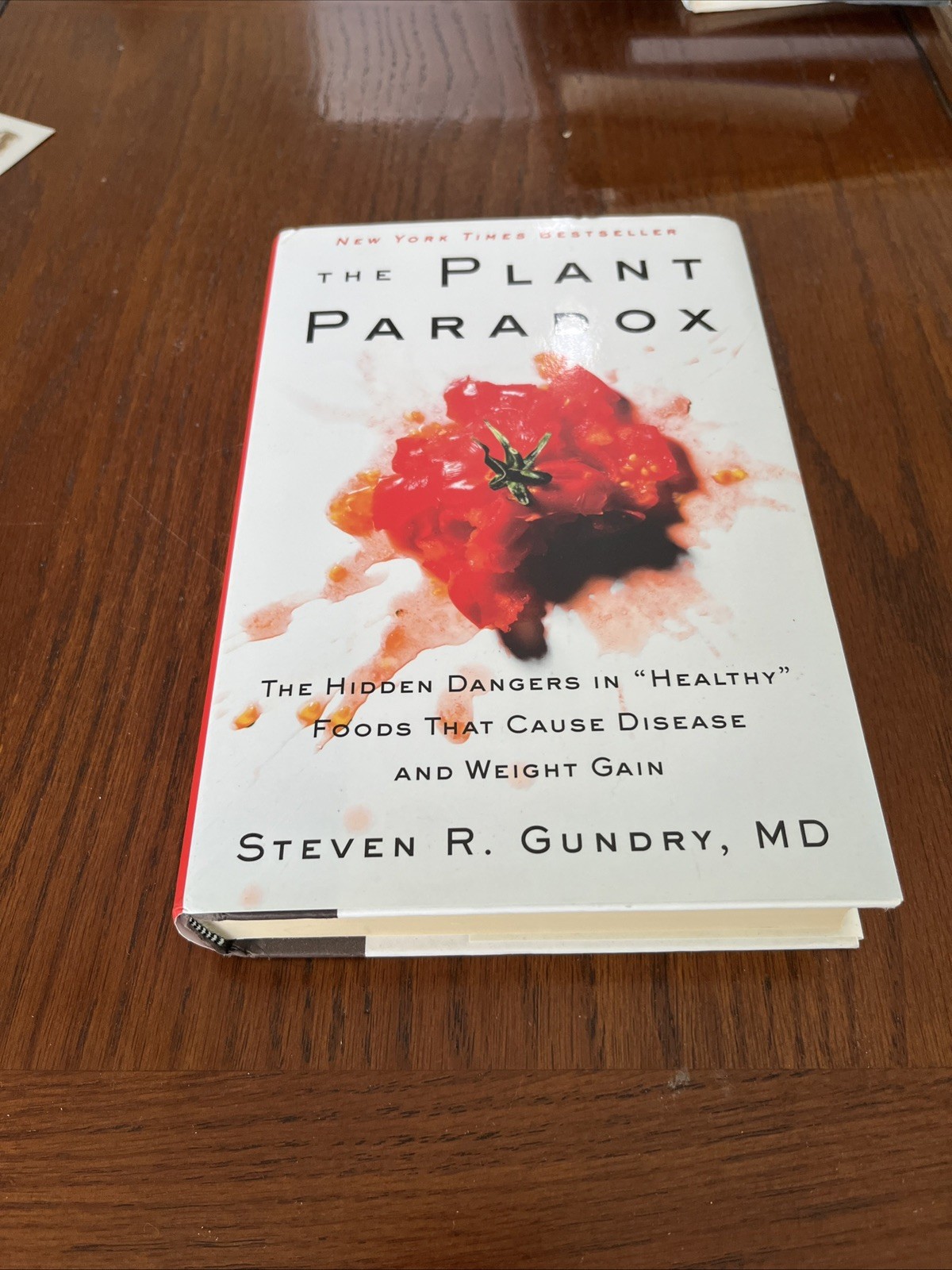 The Plant Paradox By Steven R. Gundry, Md