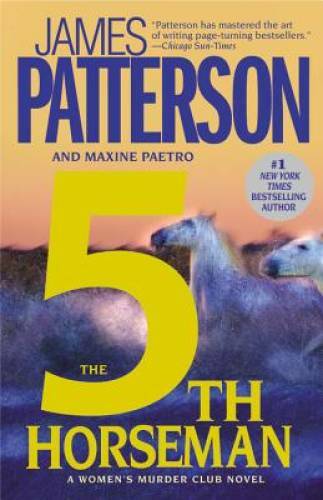 The 5th Horseman (Women’s Murder Club) – Paperback By Patterson, James – GOOD