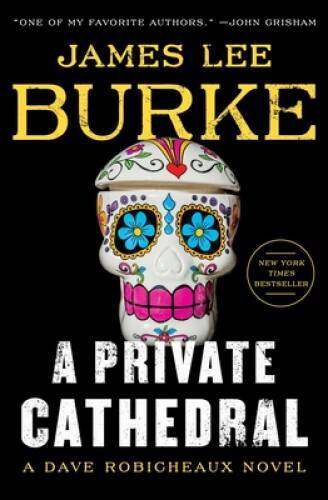 A Private Cathedral: A Dave Robicheaux Novel – Hardcover – VERY GOOD