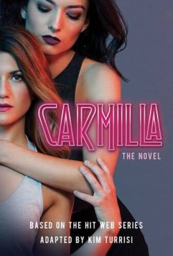 Carmilla – Hardcover By Turrisi, Kim – GOOD