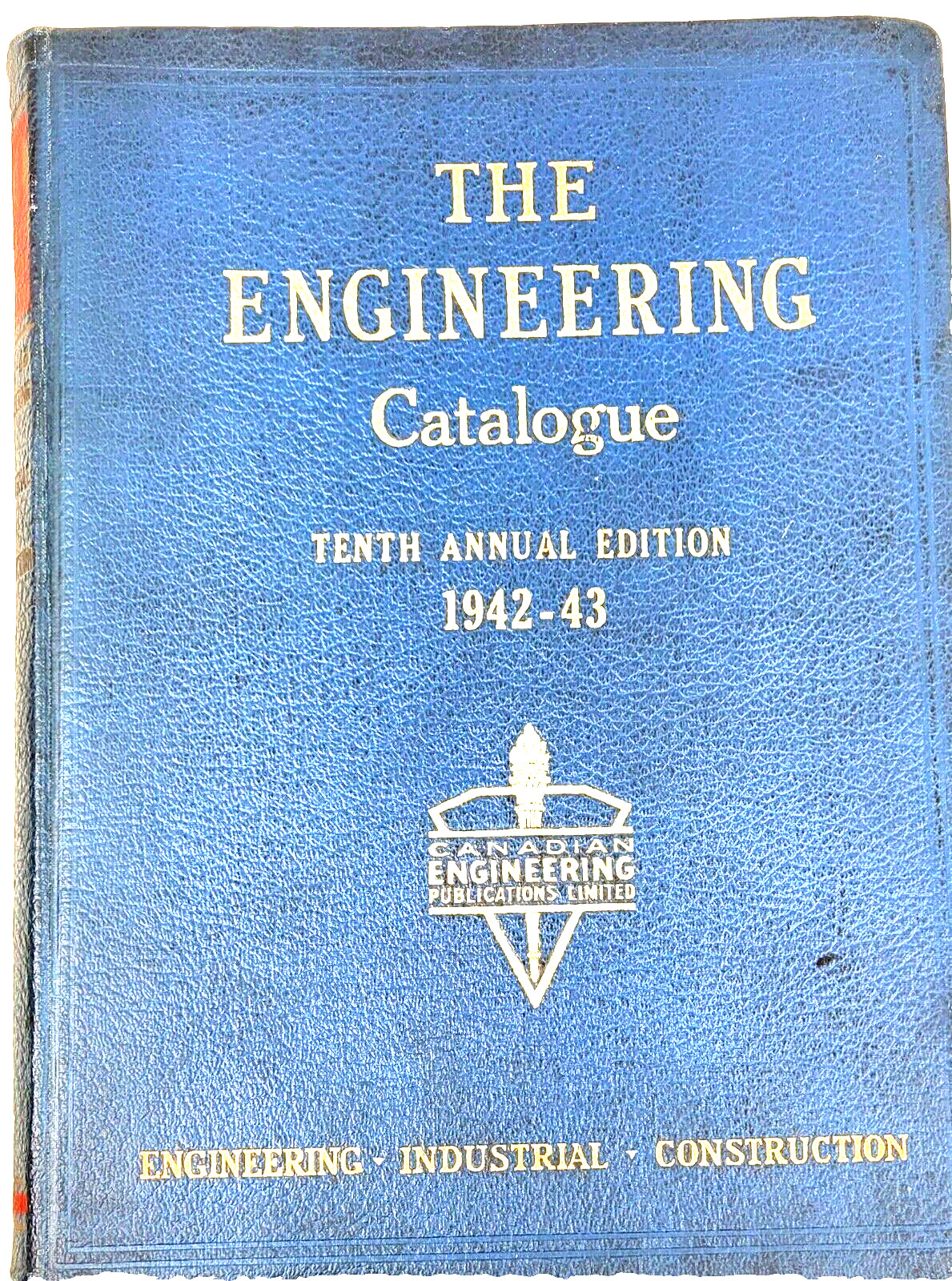 The Engineering Catalogue 1942-43 10th Annual Edition 406 Pages