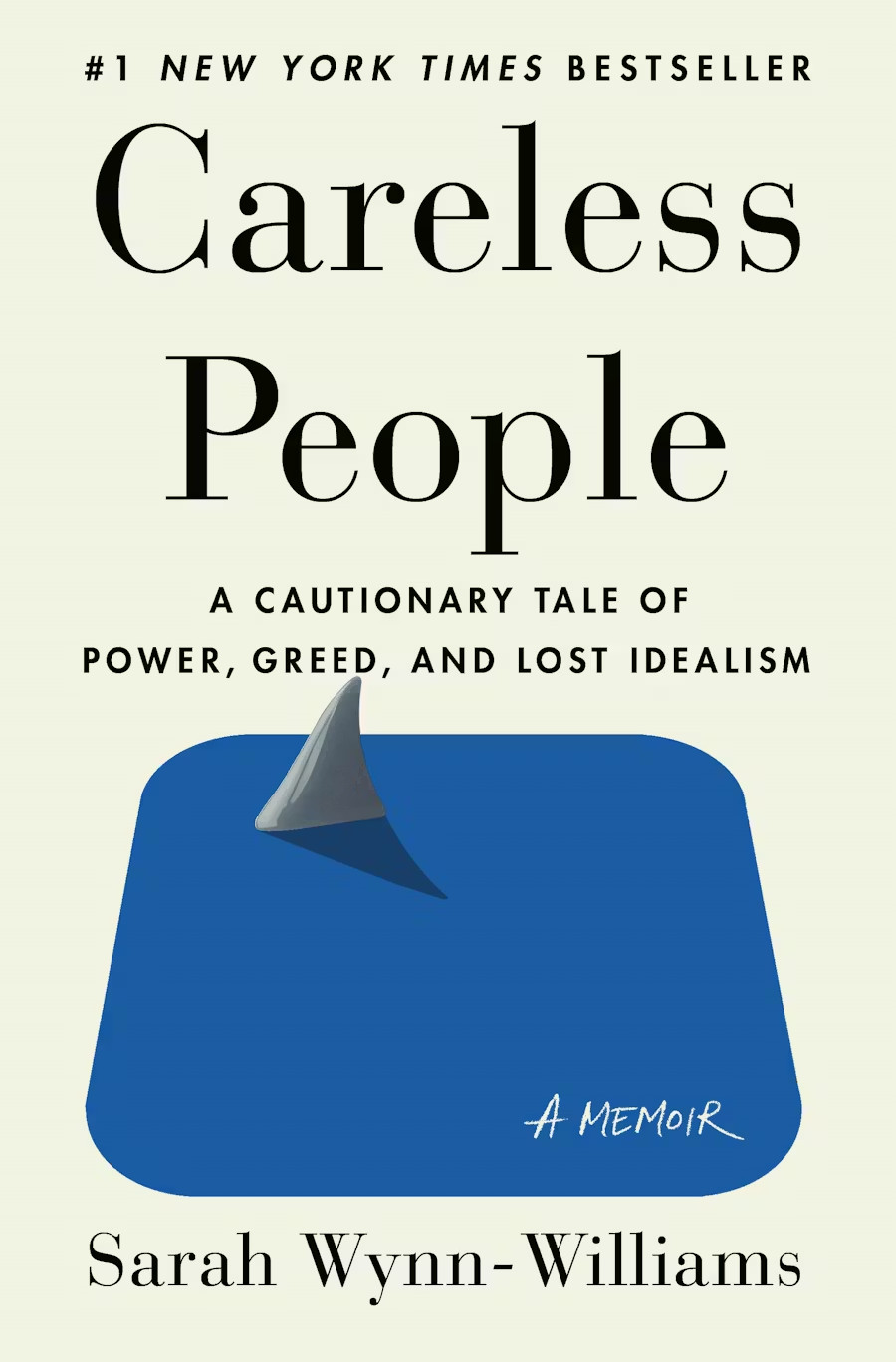 Careless People: A Cautionary Tale – Hardcover, by Sarah Wynn-Williams