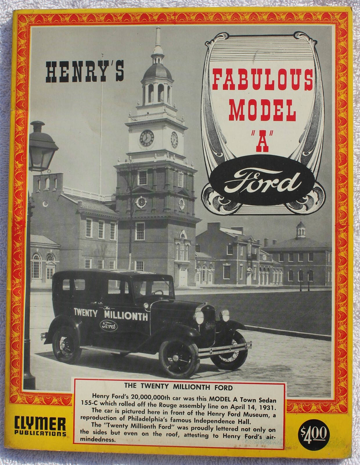 Henry’s Fabulous Model A Ford Clymer Collector Book 112 Pages 1959 1st Ed.