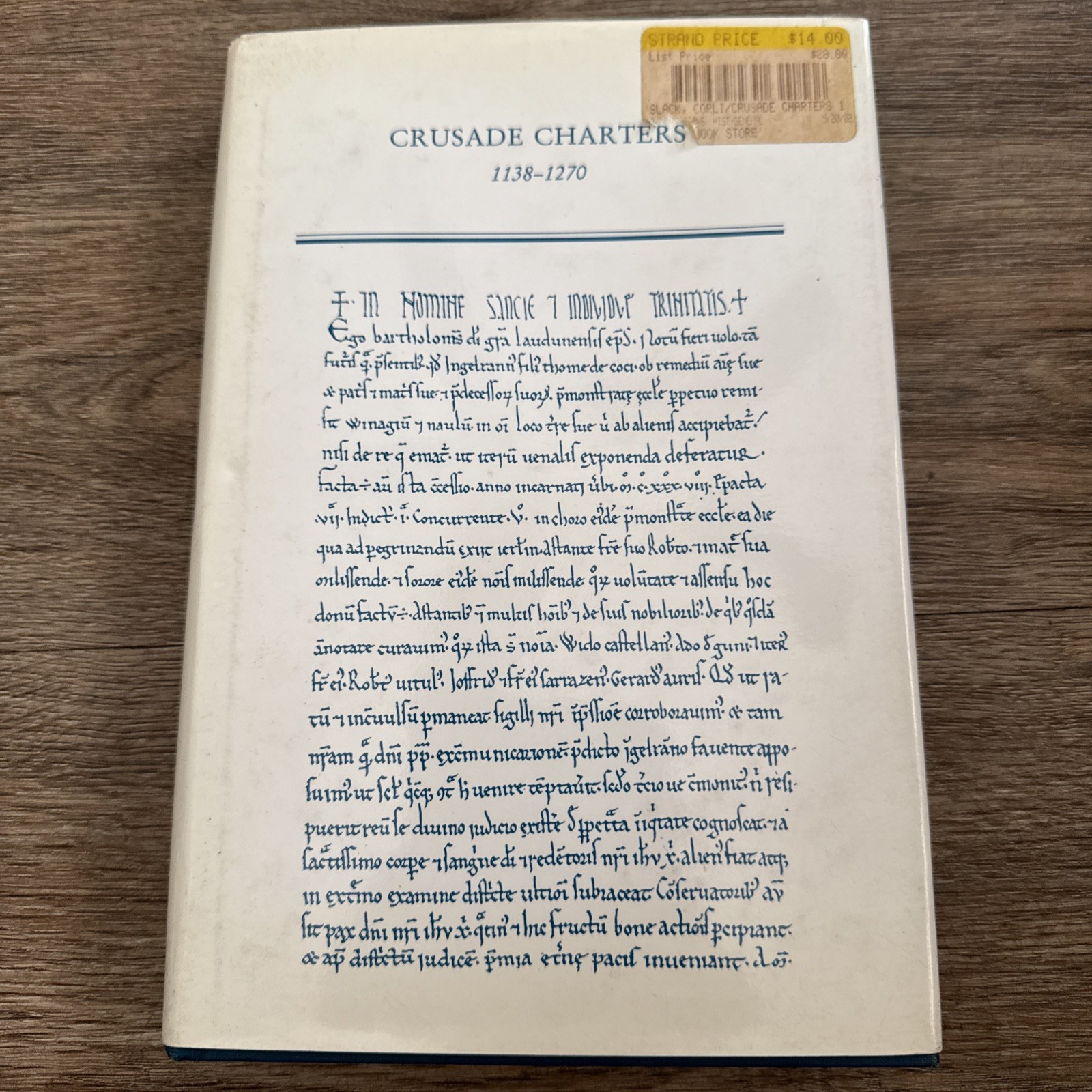 CRUSADE CHARTERS 1138-1270 (MEDIEVAL & RENAISSANCE TEXTS & By Corliss Konwiser