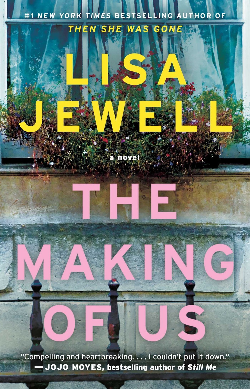 The Making of Us: A Novel – paperback Jewell, Lisa