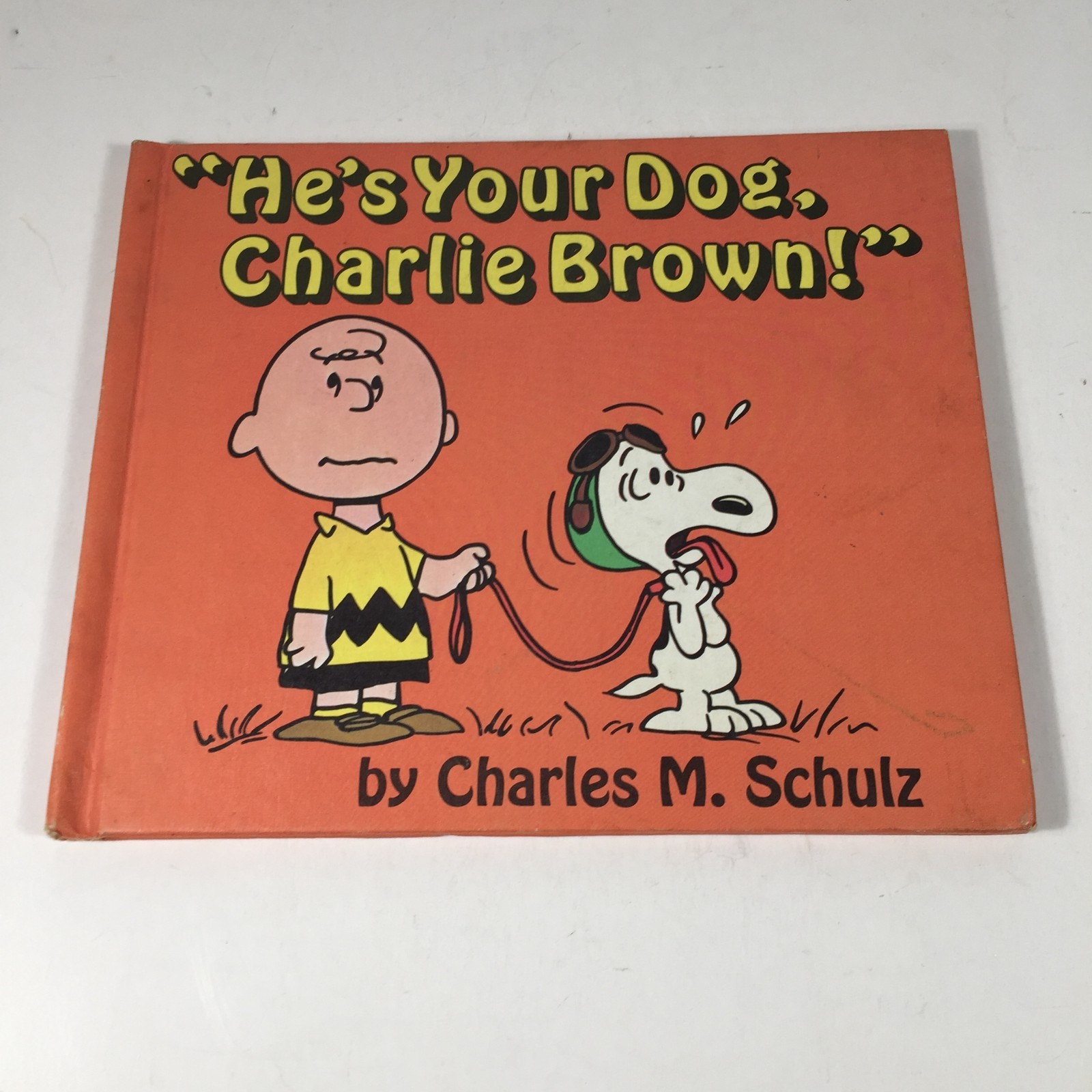 He’s Your Dog, Charlie Brown – Charles M. Schulz 1968 Hardcover First Edition