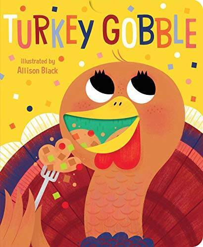Turkey Gobble (Crunchy Board Books) – Board book By Little Bee Books – GOOD