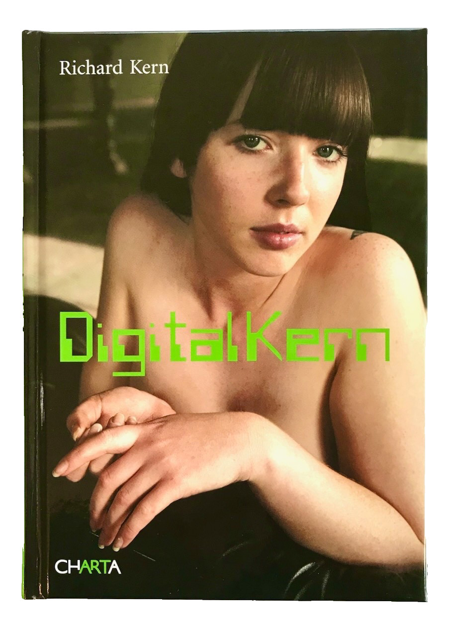 Digital Kern by Richard Kern, 2007 Charta HC 1st Edition, Out of Print, Like New