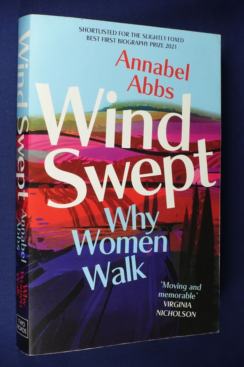 WINDSWEPT Annabel Abbs WALKING IN FOOTSTEPS OF REMARKABLE WOMEN Rural Walking