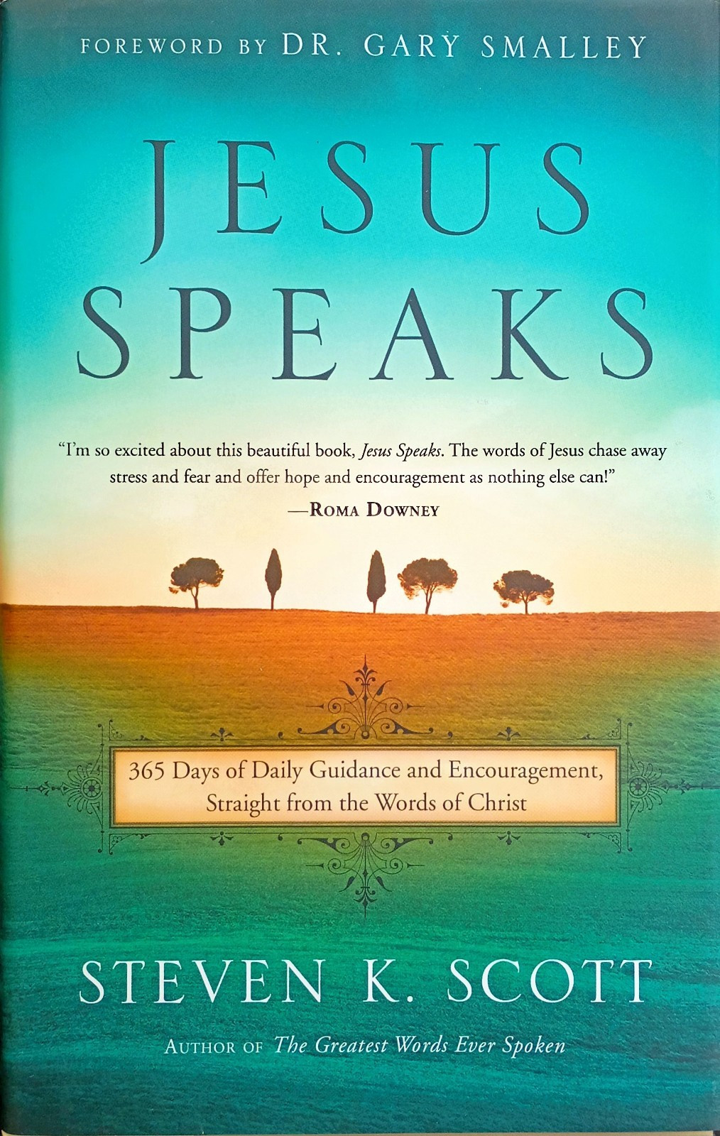 WaterBrook Press Jesus Speaks Steven K. Scott 2015 Hardcover Devotional Book