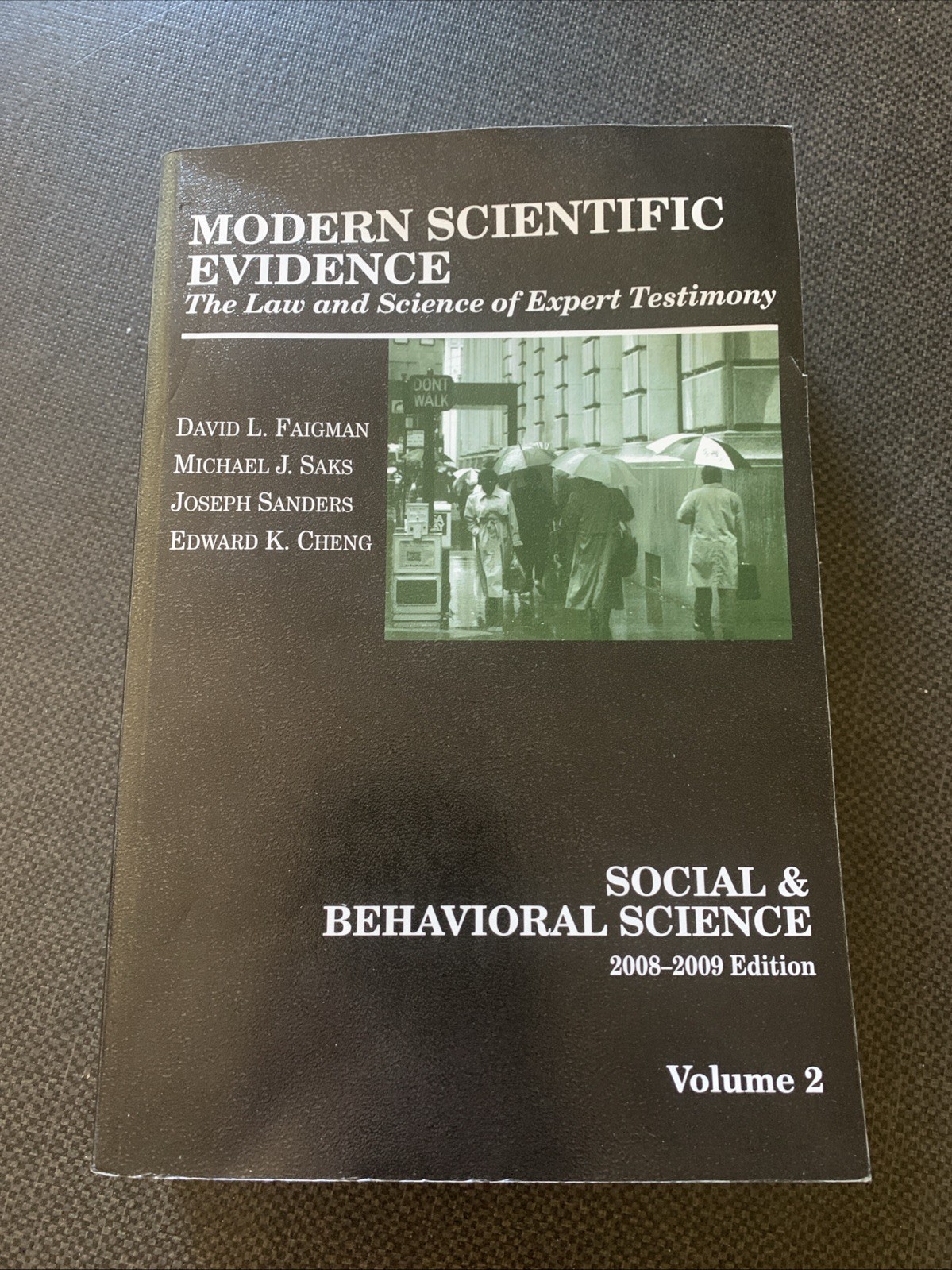 Modern Scientific Evidence,the Law And Science Of Expert Testimony