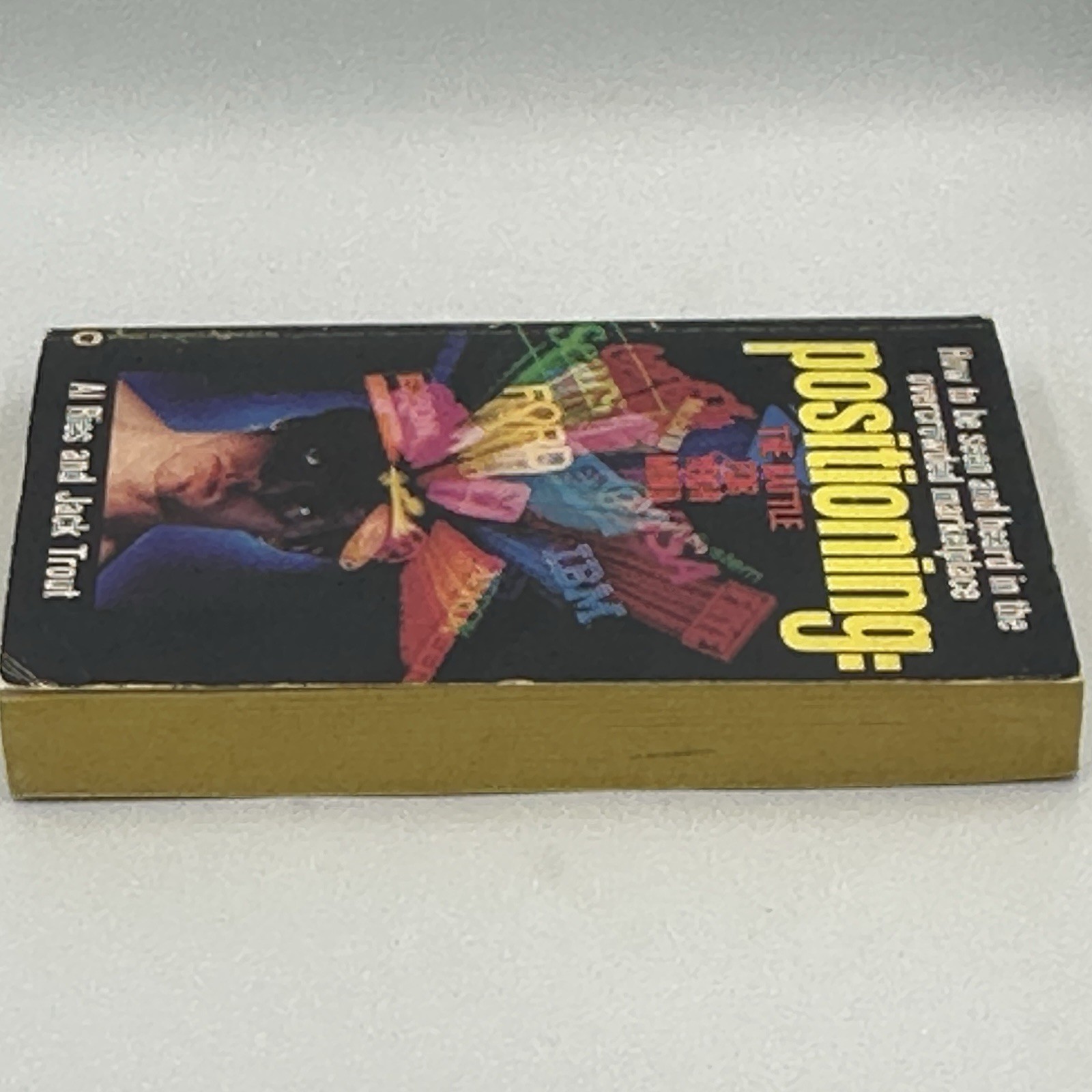Positioning: The Battle for Your Mind 1982 : Al Ries & Jack Trout 1st Paperback