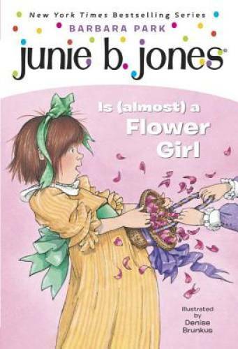 Junie B. Jones Is (almost) a Flower Girl (Junie B. Jones, No. 13) – VERY GOOD