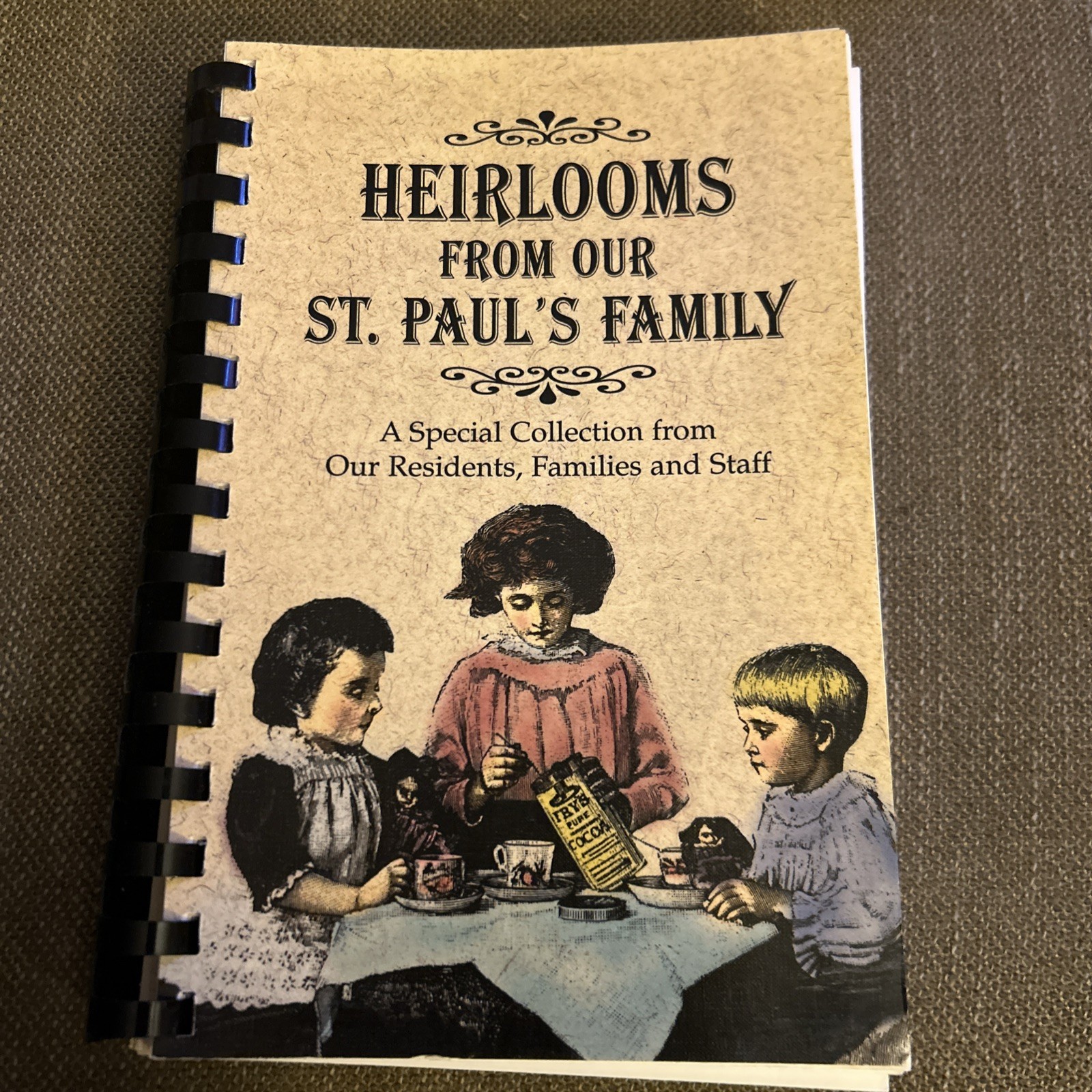 HEIRLOOMS From Our St Paul’s Family Cookbook GREENVILLE, PA ~166 Pages ~ 2009